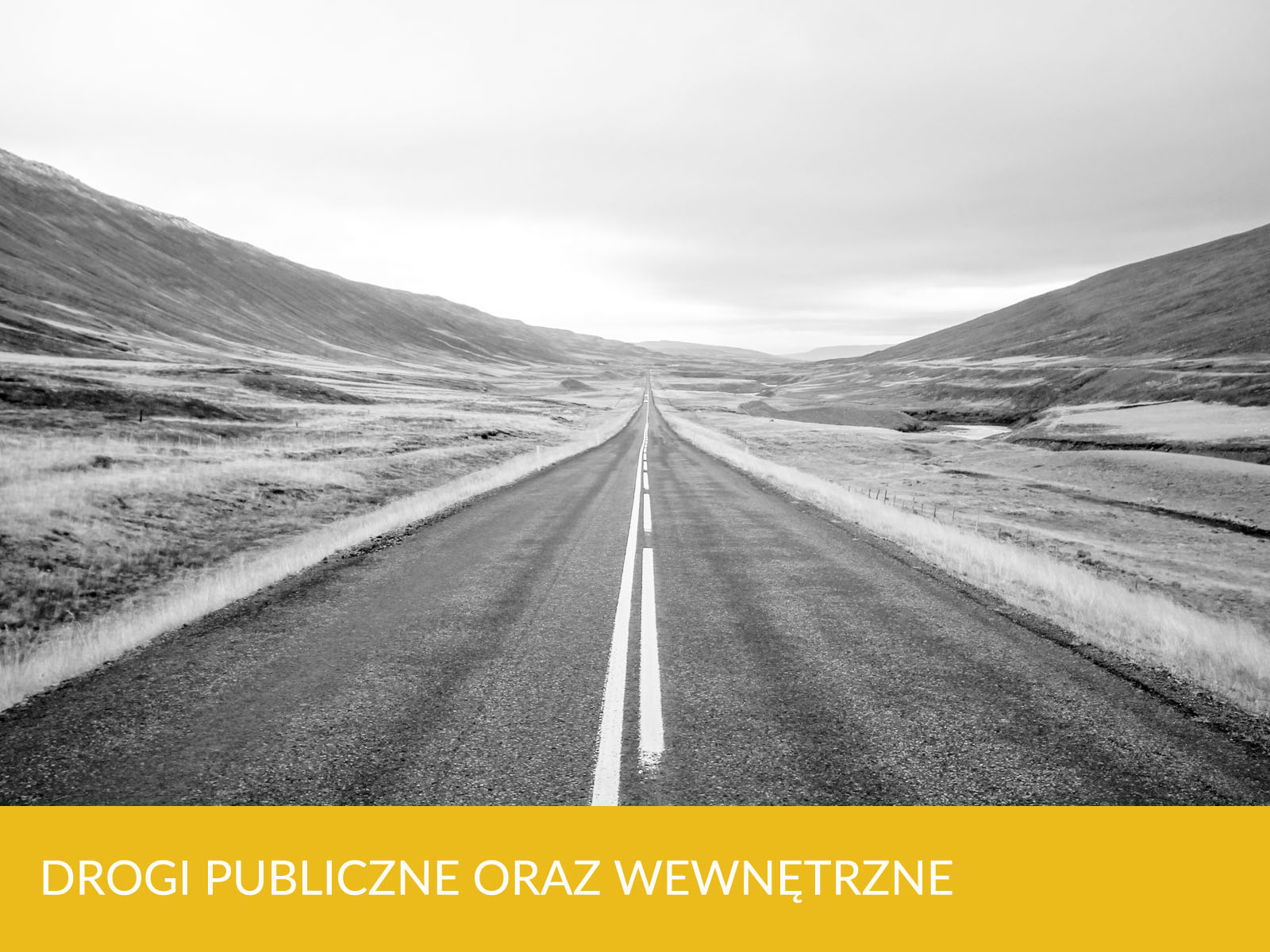 DROGI PUBLICZNE I WEWNĘTRZNE